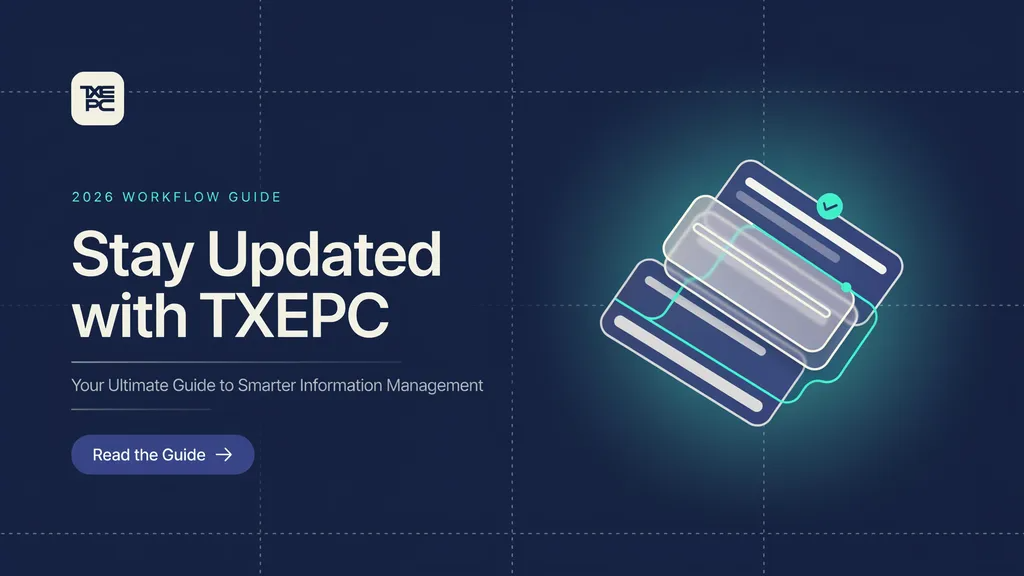 Stay Updated TXEPC
